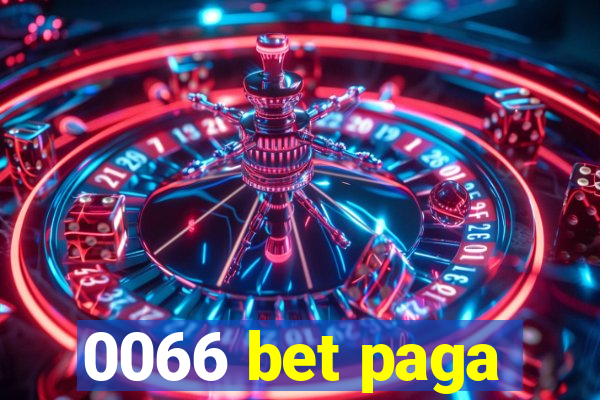 0066 bet paga